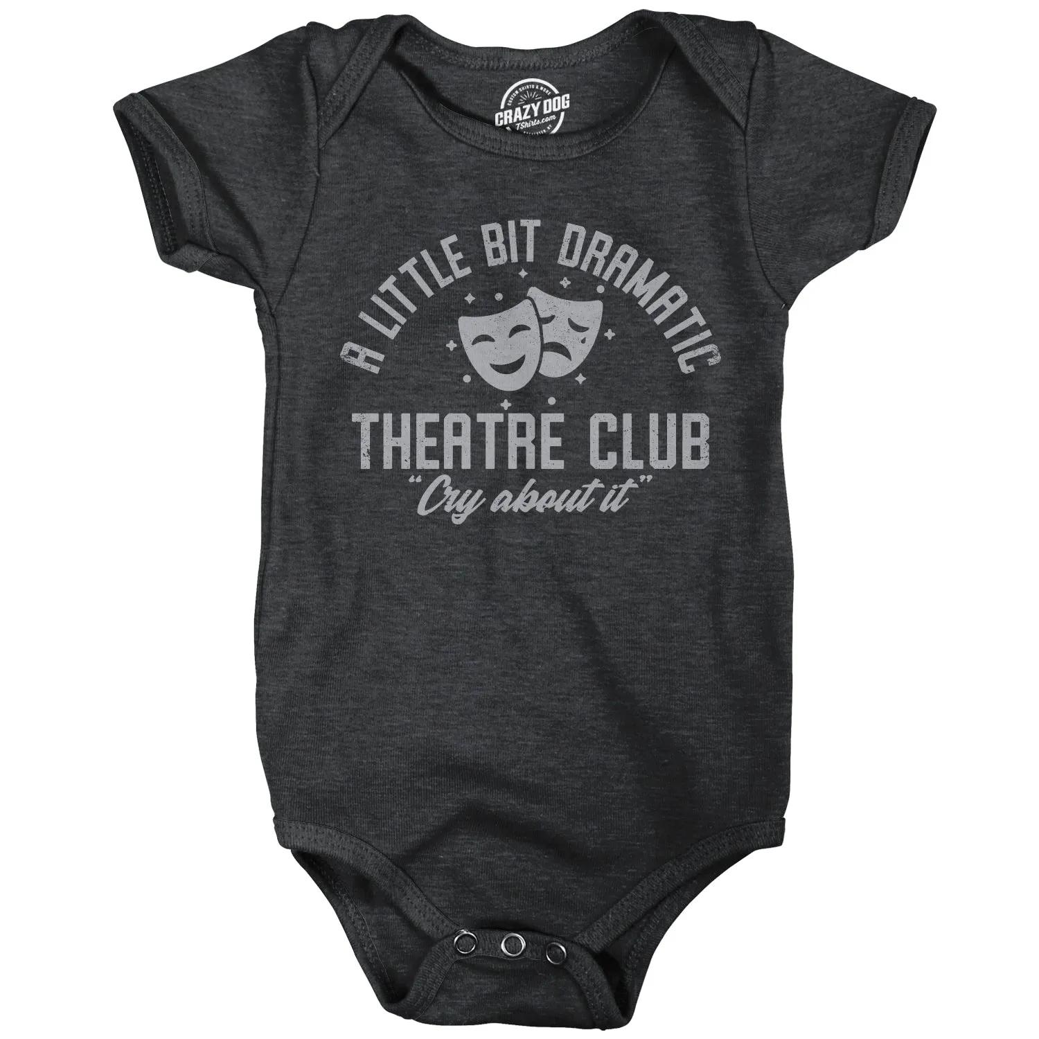 A Little Bit Dramatic Theatre Club Baby Bodysuit Funny Cute Emotional Crying Jumper For Infants